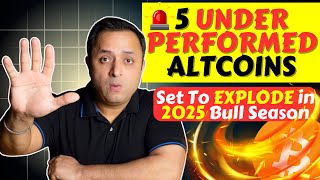 🔴 5 UNDER PERFORMING CRYPTO Set To BLAST OFF In 2025 Bull Run 🤑 HIGH Potential ALTCOINS  Crypto 🚀 [upl. by Shanly]