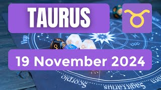 Taurus horoscope  Taurus Horoscope for Today 19 November 2024 [upl. by Tekla328]