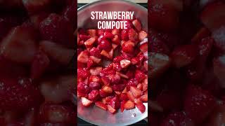 Only 3 Ingredient To Make the Best Strawberry Compote Recipe shorts shelovesbiscotti [upl. by Nabatse339]