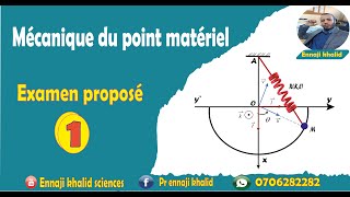 Examen proposé 1 Mécanique du point matériel [upl. by Ten]