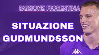 LA RIVELAZIONE SU GUDMUNDSSON ECCO QUELLO CHE STA AVVENENDO AL GIOCATORE DELLA FIORENTINA [upl. by Aimahc765]