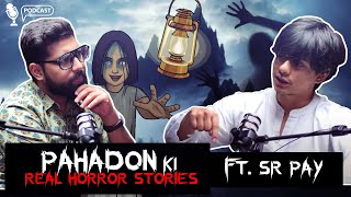 Pahadon Ki Real Horror Stories Ft SRPAY  सच्ची कहानी  Khooni Monday Podcast E01🔥🔥🔥 [upl. by Waal]