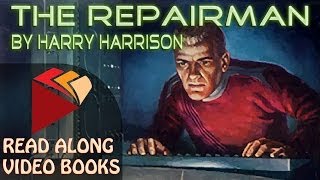 The Repairman by Harry Harrison Complete unabridged audiobook full length videobook [upl. by Enelaj]