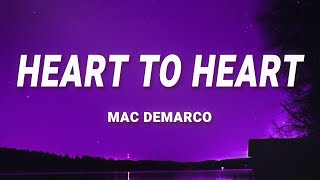 Mac DeMarco  Heart To Heart Lyrics [upl. by Blankenship]