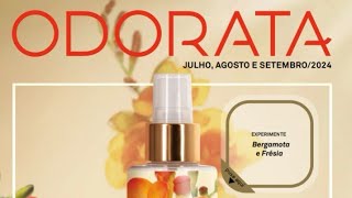 Revista ODORATA Mês de Julho Agosto e setembro 2024🛍️ [upl. by Petromilli]