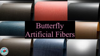 Butterfly Artificial Fibers 2024  ไส้วัสดุพิเศษของบัตเตอร์ฟลาย 2024 [upl. by Nnyletak657]