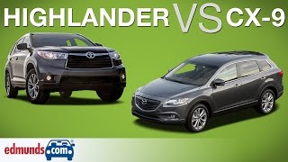 Toyota Highlander vs Mazda CX9  Edmunds ARated Crossover SUVs Face Off [upl. by Yevre]