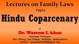 Hindu Coparcenary  Lectures on Family Law [upl. by Ayisan201]