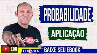 PROBABILIDADE ✅ CONCEITOS INICIAIS  APLICAÇÃO EP 2 [upl. by Rojam545]