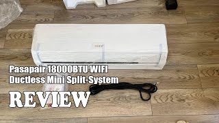 Pasapair 18000BTU WIFI Ductless Mini SplitSystem Review 2024  Watch Before You Buy [upl. by Derwon]