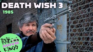 Best Blow em Up Ever Might be DEATH WISH 3 1985  Ep100 [upl. by Padriac]