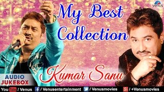 quotKumar Sanuquot My Songs Collection  Romantic Songs  Audio Jukebox [upl. by Nunes]