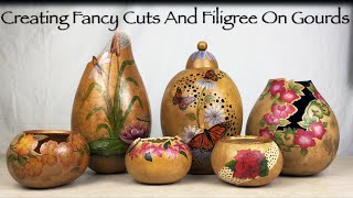 Creating Fancy Cuts and Filigree on Gourds [upl. by Toft]