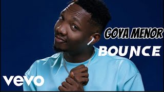 Goya Menor  Bounce Official Video Edit [upl. by Adneral]