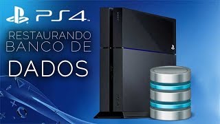 DICA RÁPIDA RESTAURANDO BANCO DE DADOS DO PS4 [upl. by Amber]