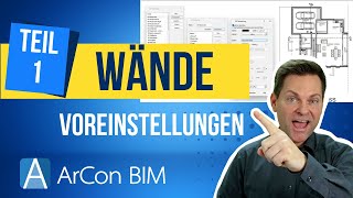 Wände Teil 1  Voreinstellungen  ArCon BIM Grundlagen [upl. by Leamse]