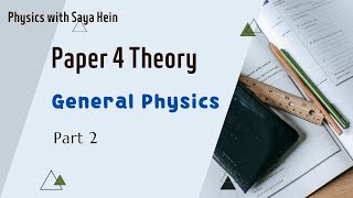 IGCSE CIE  Olevel Paper 4 Theory General Physics  Past Paper Revision  Part 2 [upl. by Rahmann610]