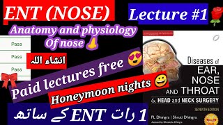 🔴 ANATOMY and PHYSIOLOGY of nose ENT NOSE lectures 1 [upl. by Aehcsrop558]