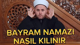 Ramazan Bayram Namazı Nasıl Kılınır  Bayram Namazı Kılınışı [upl. by Aneleh]