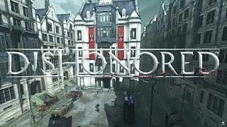 Dishonored Ambience  Timsh Estate from Rooftop  Guards Ambient  ASMR  1440p [upl. by Naiviv]