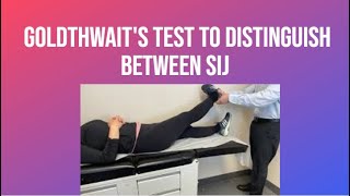 Goldthwaits Test To Distinguish Between SIJ amp Lumbar Spine Pathology  PhysiotherapyKnowledge [upl. by Stone]