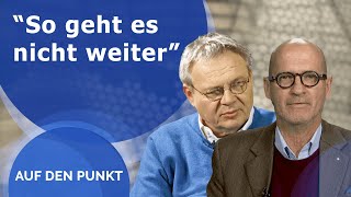 Auf den Punkt  quotSo geht es nicht weiterquot [upl. by Rafa]