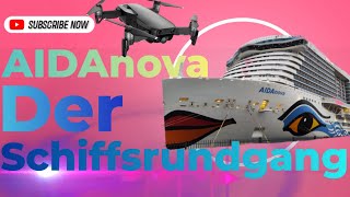 AIDAnova Der Schiffsrundgang [upl. by Gilchrist]