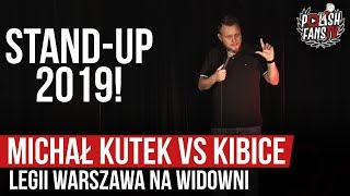 STANDUP Michał Kutek vs kibice Legii Warszawa na widowni 04112019 r [upl. by Edorej]