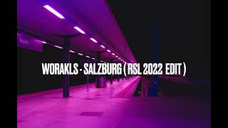 Worakls  Salzburg RSL 2022 Edit [upl. by Mackintosh]