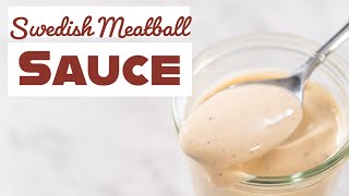 Swedish Meatball Sauce [upl. by Doowyah482]