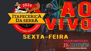 AO VIVO FESTA DO PEÃO DE ITAPECERICA DA SERRA 2024  SEXTAFEIRA [upl. by Zaob]