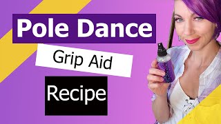 Pole Dance Grip Spray Heres a RECIPE [upl. by Lodovico]