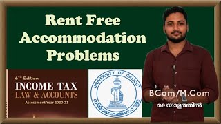 Rent Free AccomodationRFATaxable PerquisitesIncome Tax in malayalamCalicut UniversityBComMCom [upl. by Washko]