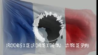 LHymne National  La Marseillaise REMIX by IFvckChris x De La Chaine x The Nkj amp Un Max de Spyky [upl. by Furmark]