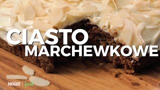 Ciasto marchewkowe  Noizz Food [upl. by Itsirk101]