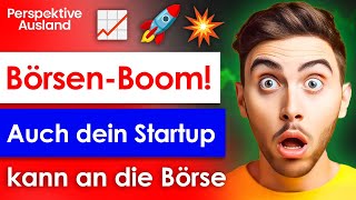 Vom Börsenboom profitieren Jetzt dein Unternehmen an die Börse bringen 🚀📈 [upl. by Eycal]