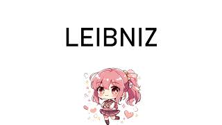 How to Pronounce Leibniz [upl. by Barb]