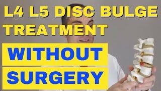 L4 L5 Disc Bulge Treatment Without Surgery How To Relieve L4 L5 Back Pain  Dr Walter Salubro [upl. by Pool]