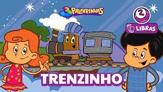 TRENZINHO em LIBRAS  3Palavrinhas  VOLUME 2 [upl. by Nemracledairam]