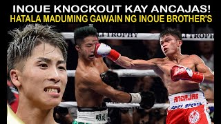 INOUE KNOCKOUT KAY ANCAJAS HATALA MADUMING GAWAIN NG INOUE BROTHERS  2 HAPON KNOCKOUT [upl. by Aivun]