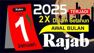 Awal bulan Rajab 2025 jatuh pada tanggal berapa  Puasa Rajab 2025  1 Rajab 2025  Kalender 2025 [upl. by Ellienad]