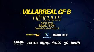 Villarreal CF B  Hércules [upl. by Gibun]