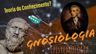 Gnosiologia DOGMATISMOCETICISMOEMPIRISMORACIONALISMO  EXPLICAÇÃO COMPLETA [upl. by Eskil]