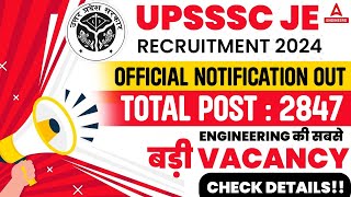 UPSSSC JE Recruitment 2024 Official Notification Out  Total Post  2847  जूनियर इंजीनियर [upl. by Sadiras882]