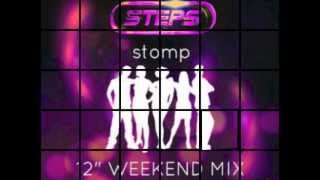 Steps  Stomp 12quot Weekend Mix [upl. by Oskar]