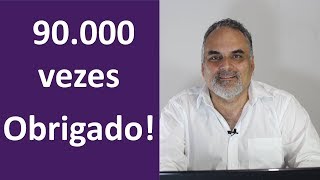 90 000 vezes obrigado [upl. by Hanafee]