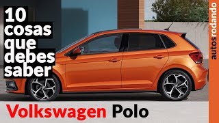 VOLKSWAGEN POLO 2019 ►10 COSAS QUE DEBES SABER 👈 [upl. by Bevus]