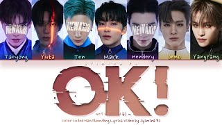 NCT U 엔시티 유  OK Lyrics Color CodedHanRomEng [upl. by Enaj]