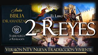 2 REYES AUDIO BIBLIA NTV DRAMATIZADA NUEVA TRADUCCION VIVIENTE 🙏📕 [upl. by Dagny390]