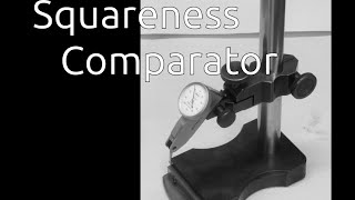 Squareness Comparator [upl. by Ameh]